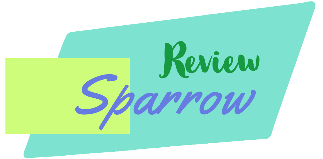Review Sparrow